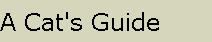 A Cat's Guide